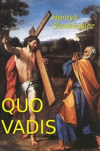 Quo Vadis di Henryk Sienkiewicz edito da Lulu.com