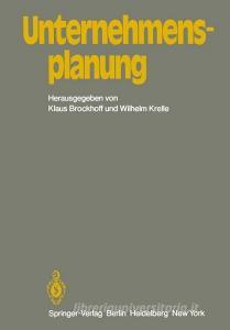 Unternehmensplanung edito da Springer Berlin Heidelberg