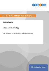 Preis-Controlling di Robert Reuter edito da GBI-Genios Verlag