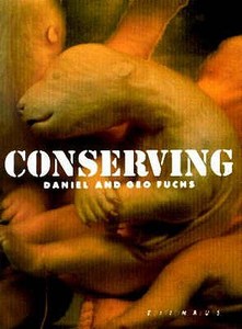 Conserving di Daniel Fuchs, Geo Fuchs edito da Edition Reuss