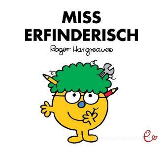 Miss Erfinderisch di Roger Hargreaves edito da Rieder, Susanna Verlag