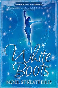 White Boots di Noel Streatfeild edito da Harpercollins Publishers