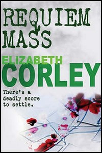 Requiem Mass di Elizabeth (Author) Corley edito da Allison & Busby