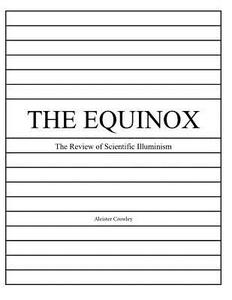The Equinox, Vol. 1, No. 3: Review of Scientific Illuminism di MR Aleister Crowley edito da Createspace