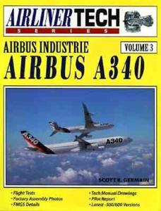 Airbus Industrie A.340 di Thomas Mcgarry edito da Specialty Press