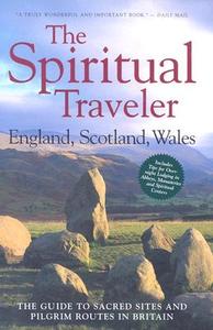 England, Scotland, Wales: The Guide to Sacred Sites and Pilgrim Routes in Britain di Martin Palmer, Nigel Palmer edito da PAULIST PR