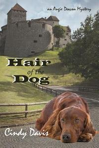 Hair of the Dog di Cindy Davis edito da ENIGMA BOOKS