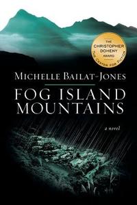 Fog Island Mountains di Michelle Bailat-Jones edito da Tantor Media Inc