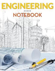 Engineering Notebook di Speedy Publishing Llc edito da Speedy Publishing LLC