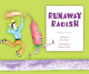 Runaway Radish di Janice Levy edito da RAVEN TREE PR