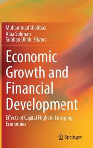 Economic Growth and Financial Development edito da Springer International Publishing