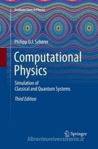 Computational Physics di Philipp O. J. Scherer edito da Springer International Publishing