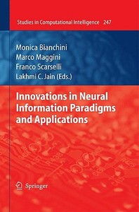 Innovations In Neural Information Paradigms And Applications edito da Springer-verlag Berlin And Heidelberg Gmbh & Co. Kg