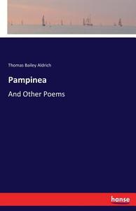 Pampinea di Thomas Bailey Aldrich edito da hansebooks