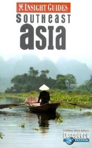 Southeast Asia Insight Guide edito da Apa Publications