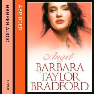 Angel di Barbara Taylor Bradford edito da Harpercollins Publishers