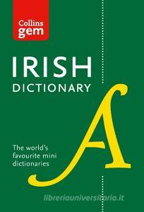 Collins Irish Gem Dictionary di Collins Dictionaries edito da HarperCollins Publishers