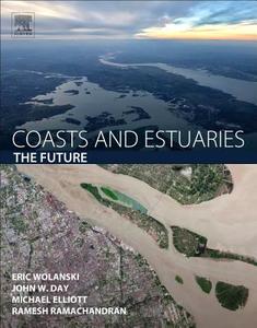Coasts and Estuaries di Eric Wolanski edito da Elsevier Science Publishing Co Inc