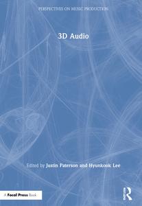 3D Audio edito da Taylor & Francis Ltd