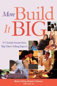 More Build It Big di Direct Selling Women's Alliance edito da Kaplan Aec Education