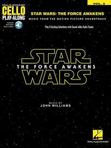 Star Wars: The Force Awakens: Cello Play-Along Volume 2 edito da Hal Leonard Publishing Corporation