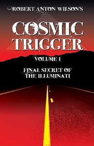 Cosmic Trigger di Robert Anton Wilson edito da New Falcon Publications,U.S.