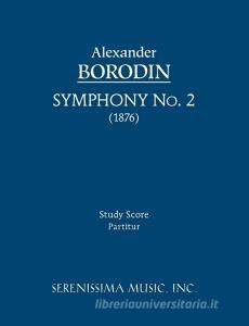 Symphony No.2 di Alexander Borodin edito da Serenissima Music, Inc.
