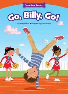 Go, Billy, Go!: Being Yourself di Wiley Blevins edito da RED CHAIR PR