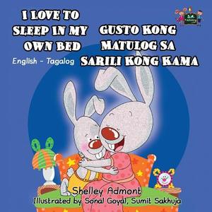I Love to Sleep in My Own Bed di Shelley Admont, Kidkiddos Books edito da KidKiddos Books Ltd.