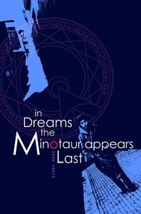 In Dreams the Minotaur Appears Last di Adam Craig edito da Cinnamon Press