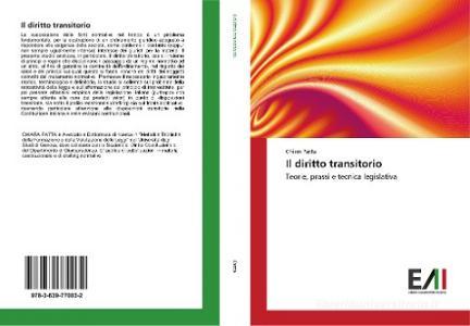 Il diritto transitorio di Chiara Fatta edito da Edizioni Accademiche Italiane