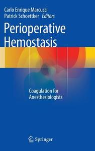 Perioperative Hemostasis edito da Springer-verlag Berlin And Heidelberg Gmbh & Co. Kg
