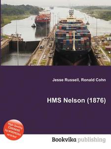 Hms Nelson (1876) edito da Book On Demand Ltd.