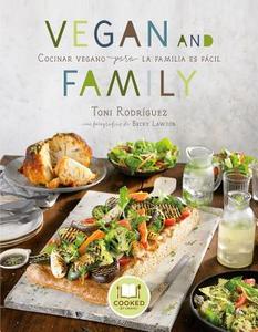 Vegan & Family di Toni Rodriguez edito da URANO PUB INC