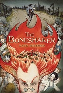 The Boneshaker di Kate Milford edito da HOUGHTON MIFFLIN
