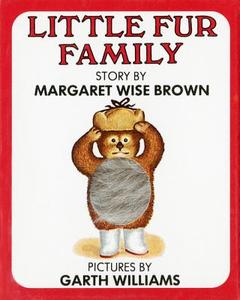 Little Fur Family di Margaret Wise Brown edito da HARPERCOLLINS