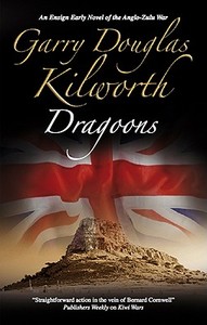 Dragoons di Garry Kilworth edito da Severn House Publishers Ltd