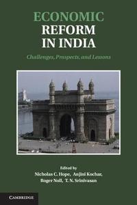 Economic Reform in India di Nicholas C. Hope edito da Cambridge University Press