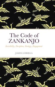 The Code of ZANKANJO di James Loriega edito da Lulu.com