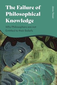 Questioning Knowledge In Philosophy di Janos Tozser edito da Bloomsbury Publishing PLC