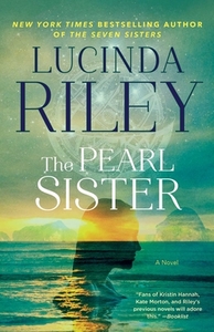 The Pearl Sister: Book Four di Lucinda Riley edito da ATRIA