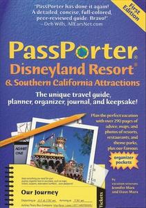 PassPorter Disneyland Resort And Southern California Attractions di Jennifer Marx, Dave Marx edito da PassPorter Travel Press