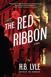 The Red Ribbon di H. B. Lyle edito da QUERCUS PUB INC