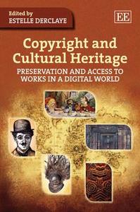 Copyright and Cultural Heritage edito da Edward Elgar Publishing