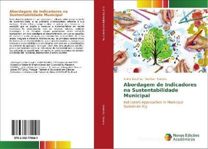 Abordagem de Indicadores na Sustentabilidade Municipal di André Batalhão, Denílson Teixeira edito da Novas Edições Acadêmicas