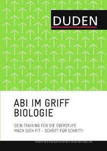 Abi im Griff - Topthemen Biologie di Wilfried Probst edito da Bibliograph. Instit. GmbH