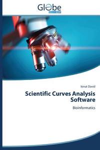Scientific Curves Analysis Software di Ionut David edito da GlobeEdit