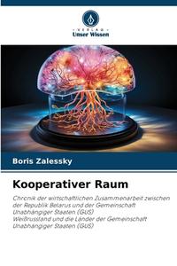 Kooperativer Raum di Boris Zalessky edito da Verlag Unser Wissen