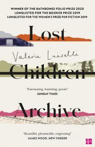Lost Children Archive di Valeria Luiselli edito da Harper Collins Publ. UK