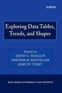 Exploring Data Tables P di Hoaglin, Mosteller, Tukey edito da John Wiley & Sons